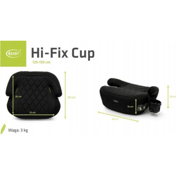 Autokreslini.lv | Hi-Fix CUP auto paliktnis bērniem 125-150cm krāsa Black bilde #19
